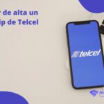 Cómo activar tu chip de Iusacell de forma sencilla y rápida