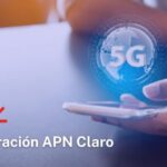 Cómo configurar el APN de Claro Chile