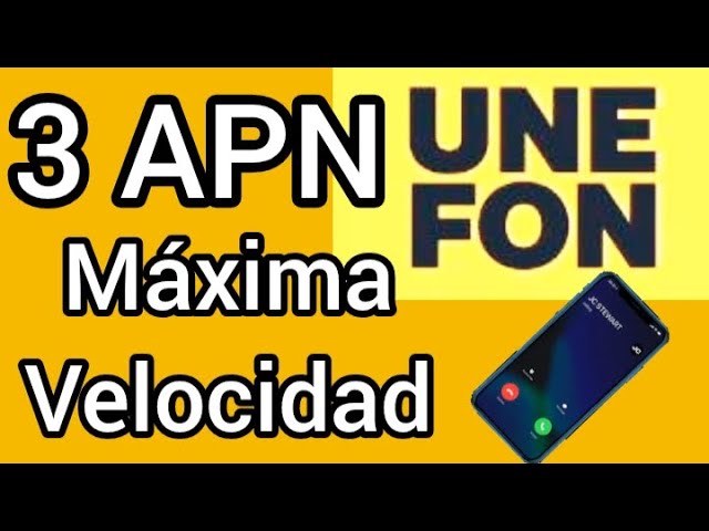 Cómo configurar el APN de Unefon en un modem