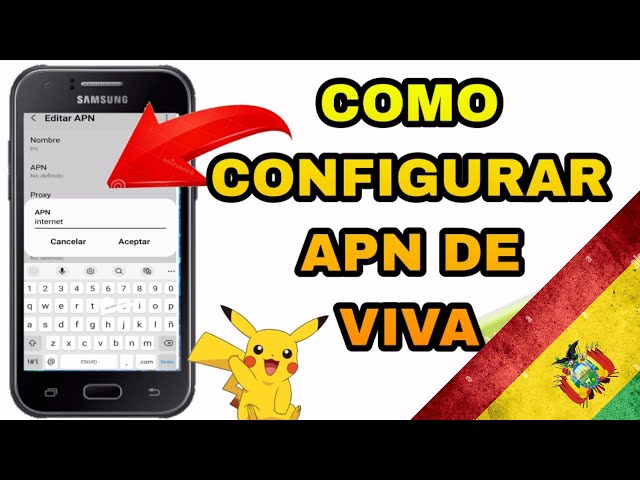 Cómo configurar el APN de VIVA para obtener 4G en Bolivia 5 Cómo configurar el APN de VIVA para obtener 4G en Bolivia