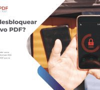 Desbloquear un PDF: métodos y herramientas recomendadas en línea