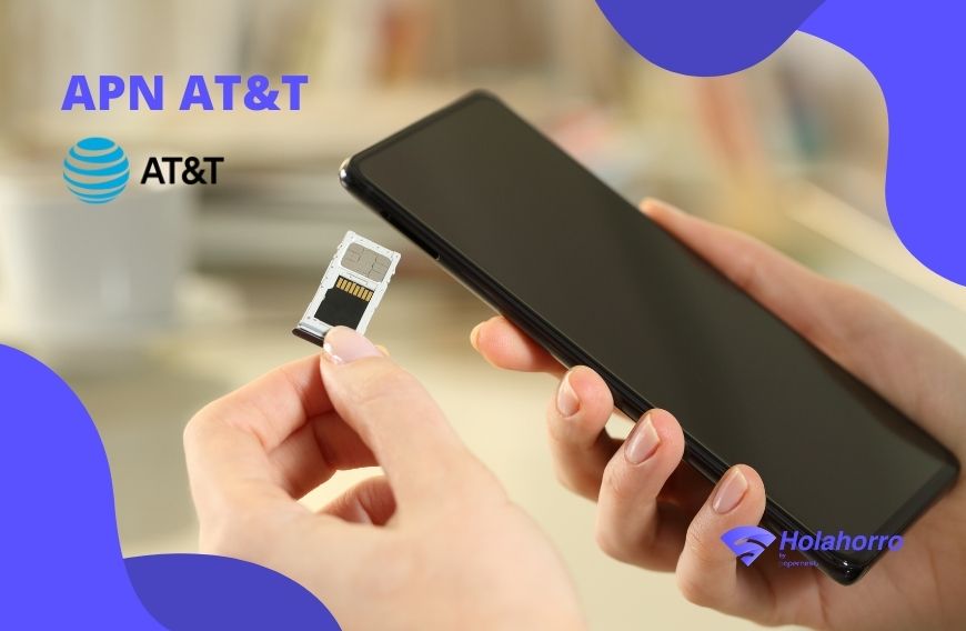 Descubre Cómo Configurar el APN de AT&T en tu Móvil Rápidamente