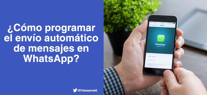 Domina el Arte de Programar Envío de Mensajes en WhatsApp – Conviértete en un Experto Hoy