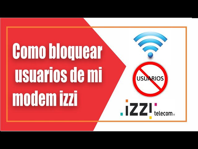 IP DE IZZI: CÓMO CONSULTAR y MODIFICAR tu DIRECCIÓN 4 IP DE IZZI: CÓMO CONSULTAR y MODIFICAR tu DIRECCIÓN